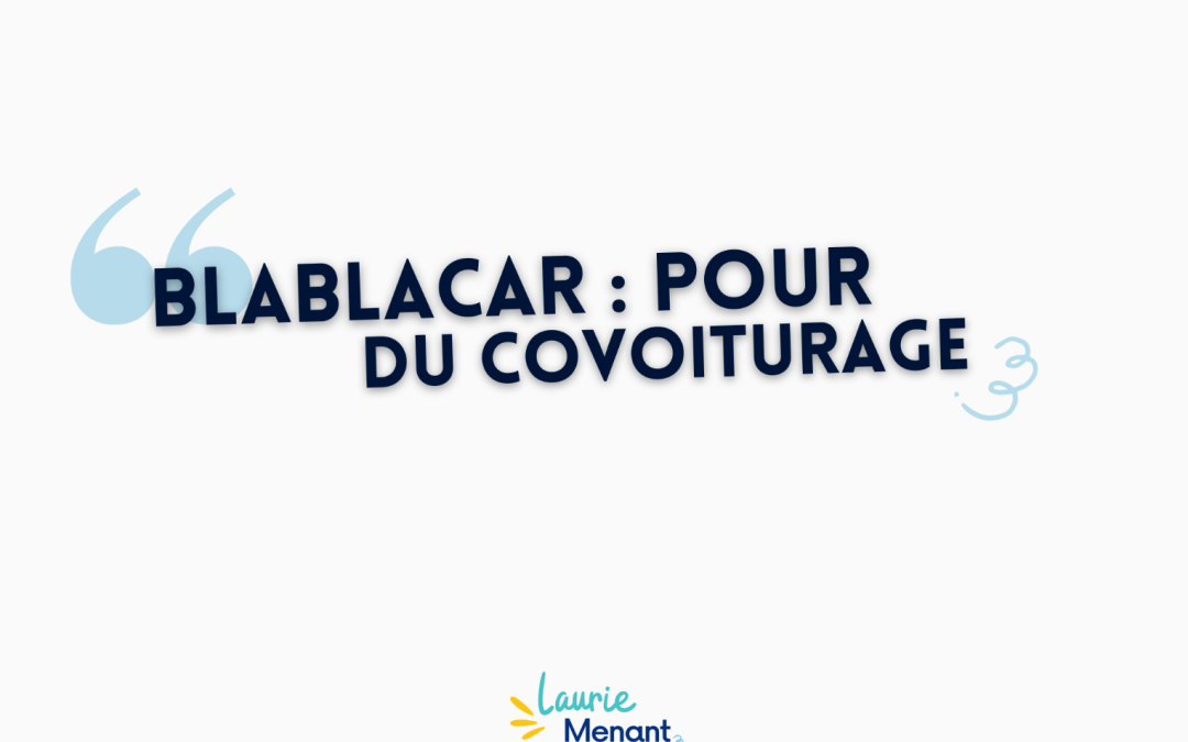 Découvrir Blablacar pour du covoiturage – LM