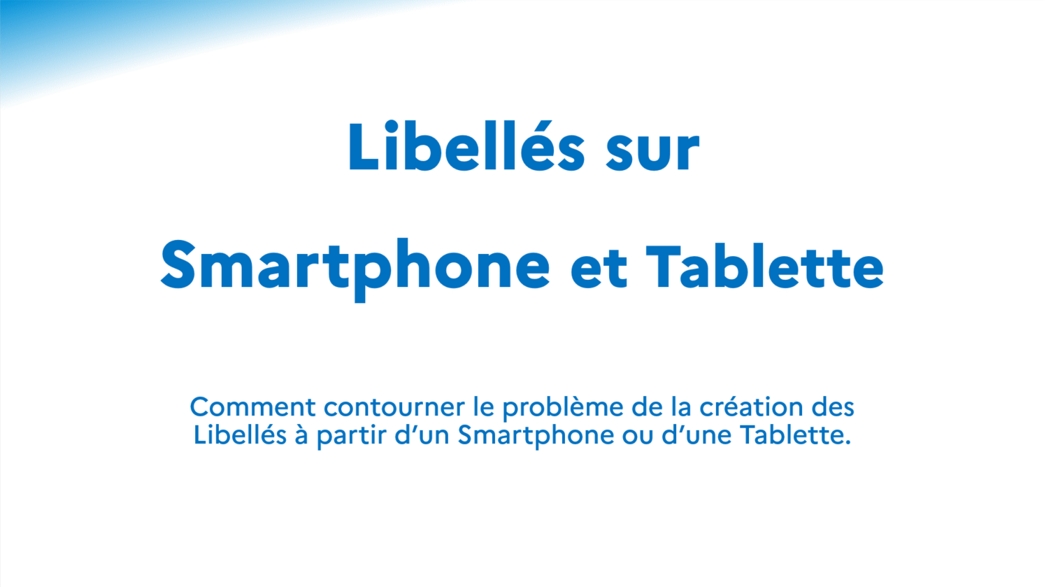 Libellés pour Gmail sur Tablette / Smartphone